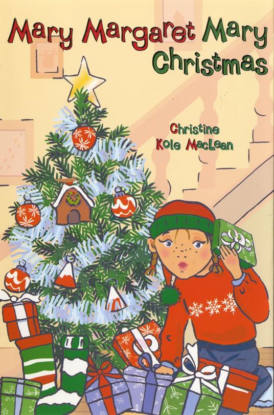 Mary Margaret Mary Christmas - Christine Kole MacLean,Vicky Lowe - ebook