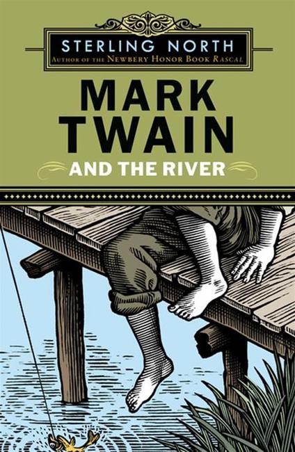 Mark Twain and the River - Sterling North - ebook