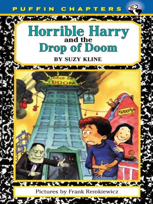 Horrible Harry and the Drop of Doom - Suzy Kline,Frank Remkiewicz - ebook