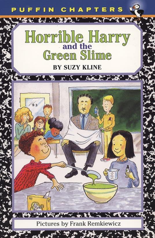 Horrible Harry and the Green Slime - Suzy Kline,Frank Remkiewicz - ebook