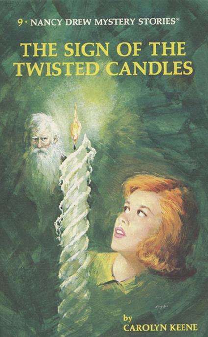 Nancy Drew 09: The Sign of the Twisted Candles - Carolyn Keene - ebook