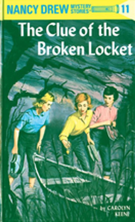 Nancy Drew 11: The Clue of the Broken Locket - Carolyn Keene - ebook