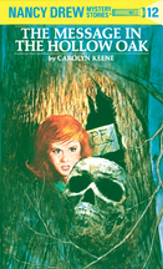 Nancy Drew 12: The Message in the Hollow Oak - Carolyn Keene - ebook