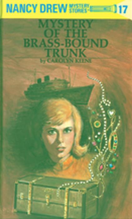 Nancy Drew 17: Mystery of the Brass-Bound Trunk - Carolyn Keene - ebook