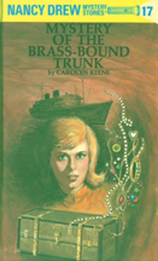 Nancy Drew 17: Mystery of the Brass-Bound Trunk - Carolyn Keene - ebook