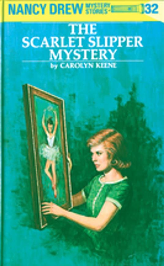 Nancy Drew 32: The Scarlet Slipper Mystery - Carolyn Keene - ebook
