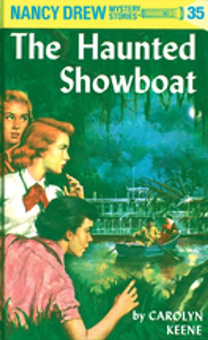Nancy Drew 35: The Haunted Showboat - Carolyn Keene - ebook