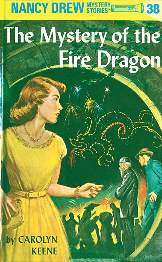 Nancy Drew 38: The Mystery of the Fire Dragon - Carolyn Keene - ebook