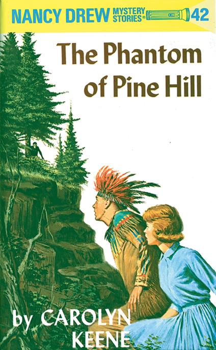 Nancy Drew 42: The Phantom of Pine Hill - Carolyn Keene - ebook