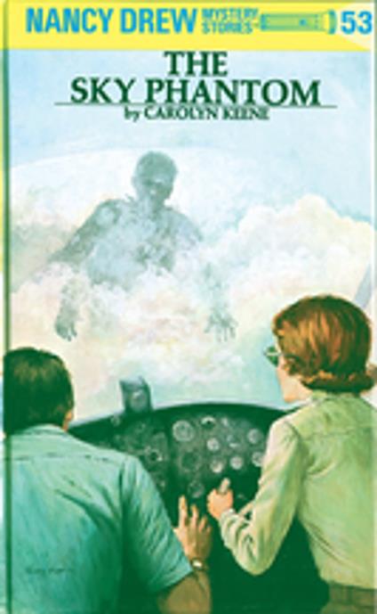 Nancy Drew 53: The Sky Phantom - Carolyn Keene - ebook