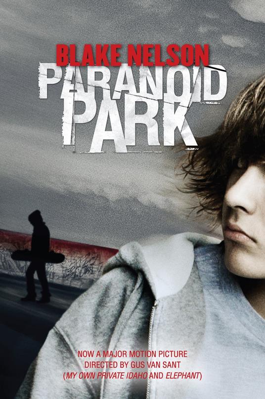 Paranoid Park - Blake Nelson - ebook