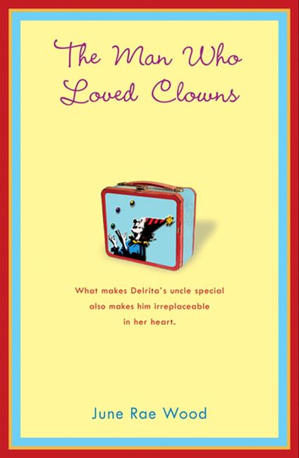 The Man Who Loved Clowns - June Rae Wood - ebook