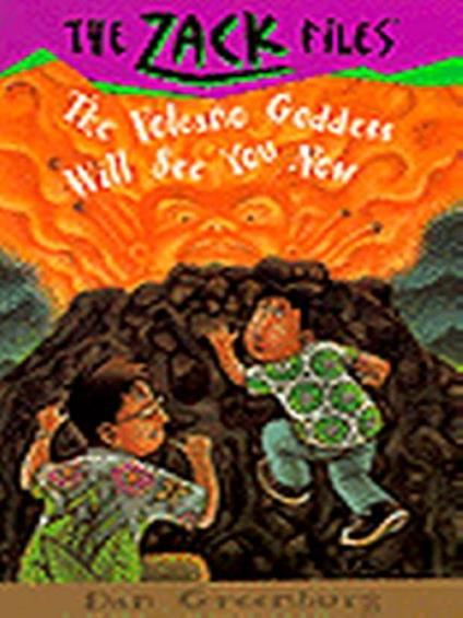 Zack Files 09: The Volcano Goddess Will See You Now - Dan Greenburg,Jack E. Davis - ebook