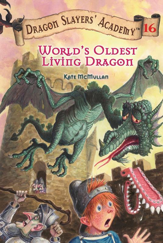 World's Oldest Living Dragon #16 - Kate McMullan,Bill Basso - ebook