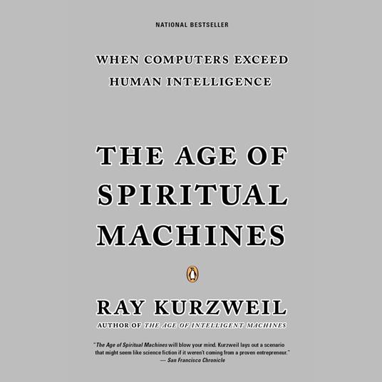 The Age of Spiritual Machines