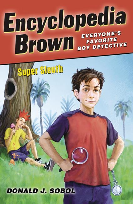 Encyclopedia Brown, Super Sleuth - Donald J. Sobol - ebook