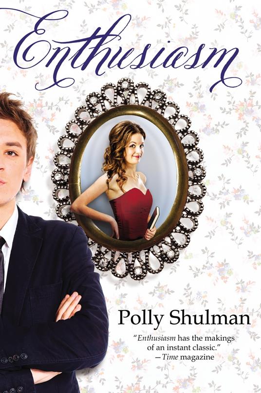 Enthusiasm - Polly Shulman - ebook
