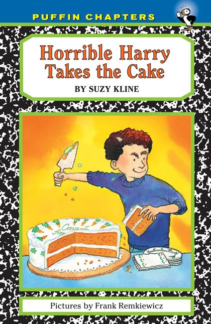 Horrible Harry Takes the Cake - Suzy Kline,Frank Remkiewicz - ebook
