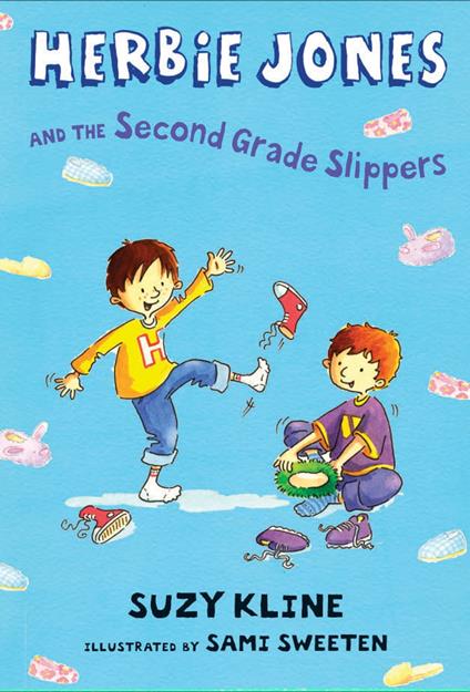 Herbie Jones & the Second Grade Slippers - Suzy Kline,Sami Sweeten - ebook