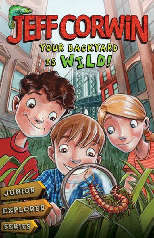 Your Backyard Is Wild - Jeff Corwin - ebook