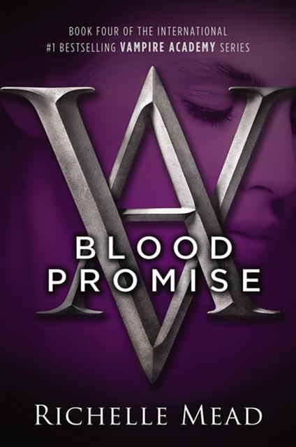 Blood Promise - Richelle Mead - ebook
