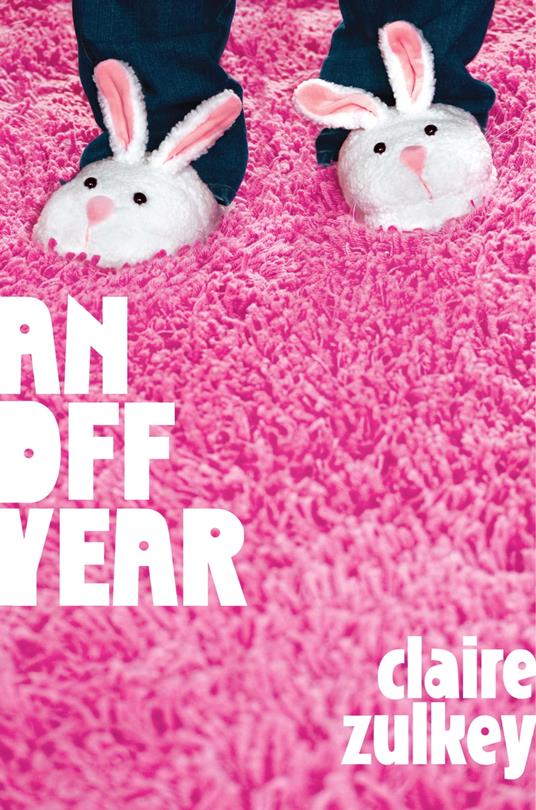 AN Off Year - Claire Zulkey - ebook