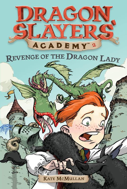 Revenge of the Dragon Lady #2 - Kate McMullan,Bill Basso - ebook