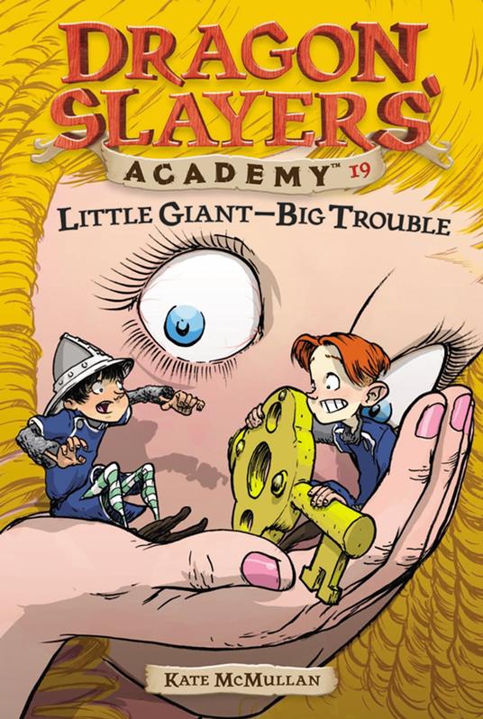 Little Giant--Big Trouble #19 - Kate McMullan,Bill Basso - ebook