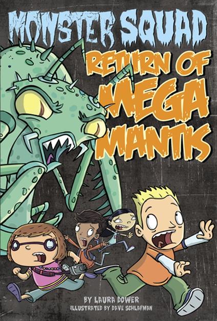 Return of Mega Mantis #2 - Laura Dower,Dave Schlafman - ebook