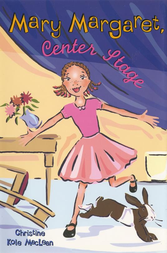 Mary Margaret, Center Stage - Christine Kole MacLean - ebook