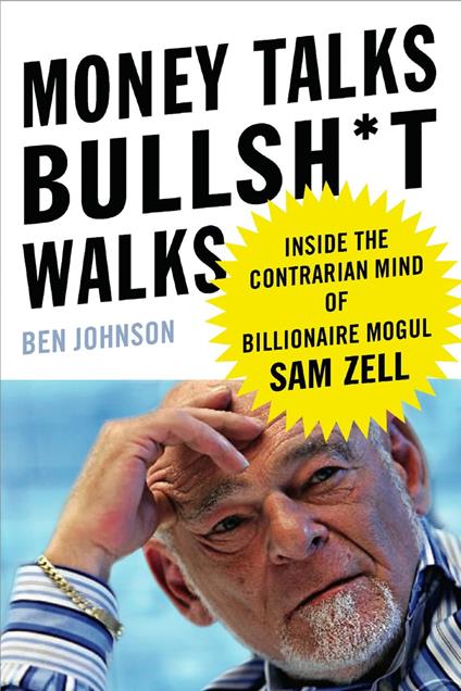 Money Talks, Bullsh*t Walks
