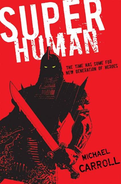 Super Human - Michael Carroll - ebook