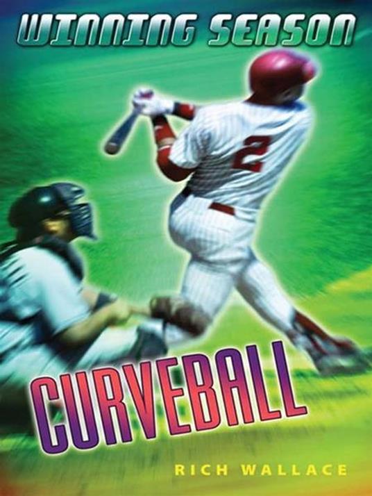 Curveball #9 - Rich Wallace - ebook