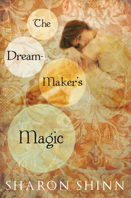 The Dream-Maker's Magic - Sharon Shinn - ebook