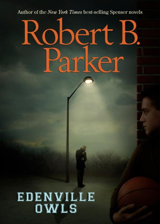 Edenville Owls - Robert B. Parker - ebook