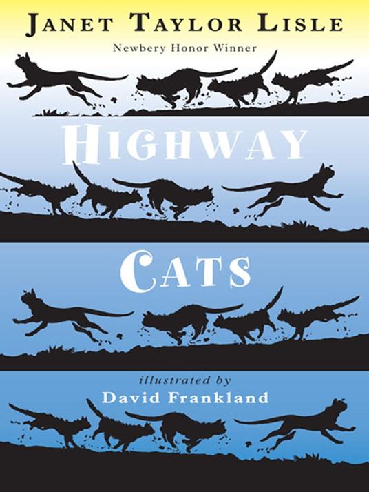 Highway Cats - Janet Taylor Lisle - ebook