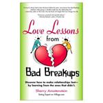 Love Lessons from Bad Breakups