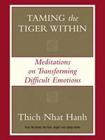 Taming the Tiger Within