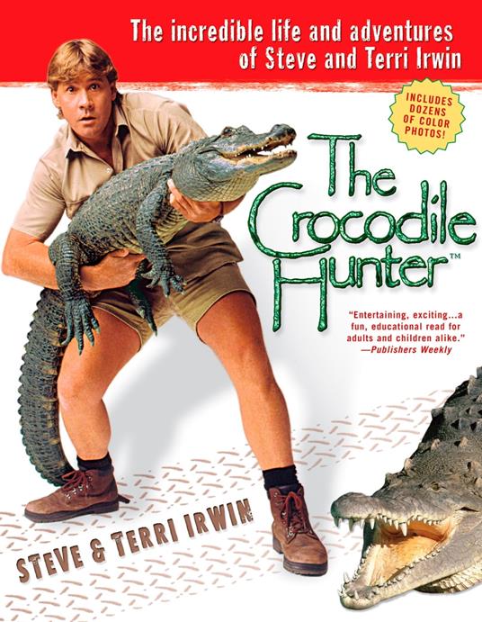 The Crocodile Hunter