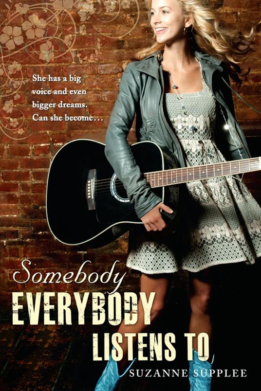 Somebody Everybody Listens To - Suzanne Supplee - ebook