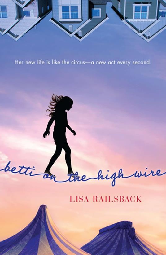 Betti on the High Wire - Lisa Railsback - ebook