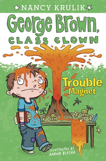 Trouble Magnet #2 - Nancy Krulik,Aaron Blecha - ebook