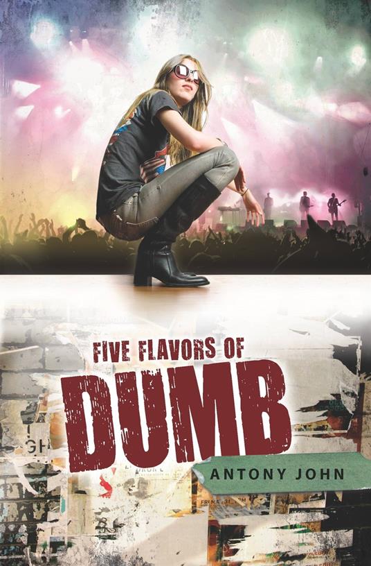 Five Flavors of Dumb - Antony John - ebook