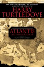 Atlantis and Other Places