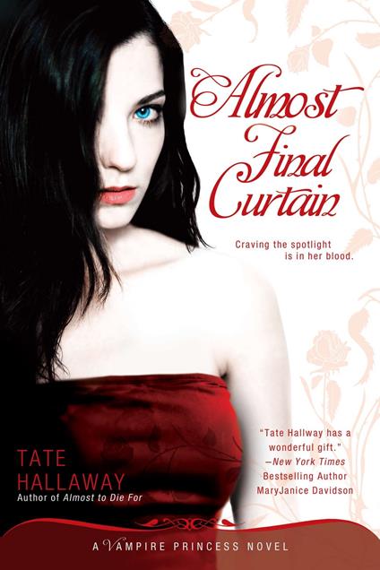 Almost Final Curtain - Tate Hallaway - ebook
