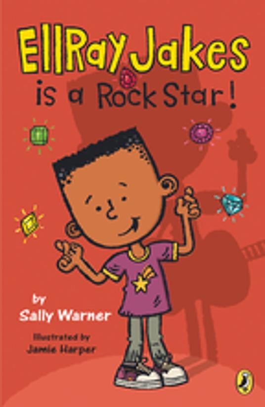 EllRay Jakes Is a Rock Star - Sally Warner,Jamie Harper - ebook
