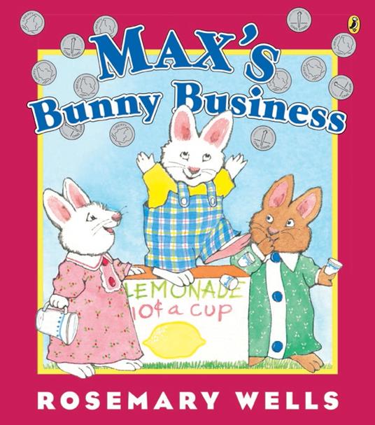 Max's Bunny Business - Rosemary Wells - ebook