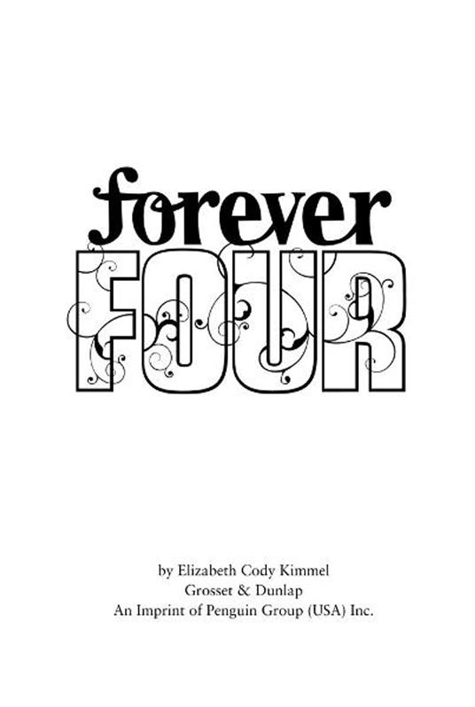 #1 Forever Four - Elizabeth Cody Kimmel,Cathi Mingus - ebook