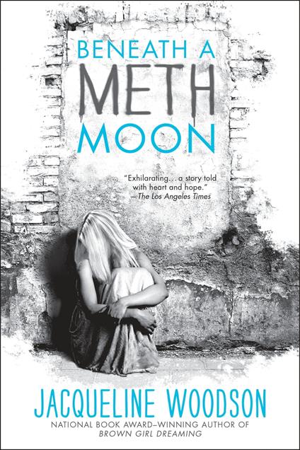 Beneath a Meth Moon - Woodson Jacqueline - ebook