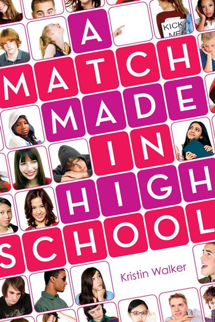 A Match Made in High School - Kristin Walker - ebook